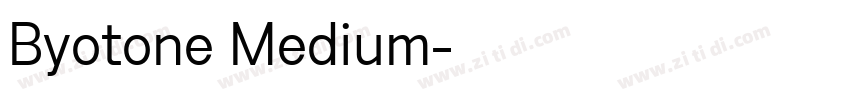 Byotone Medium字体转换